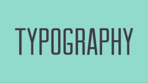Typography